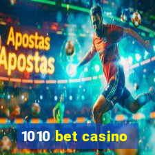 1010 bet casino